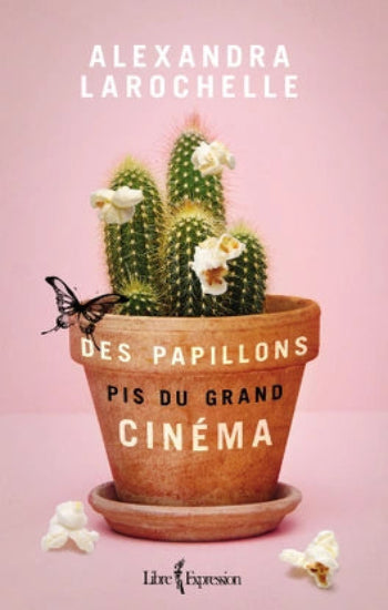 LAROCHELLE, Alexandra: Des papillons (3 volumes)