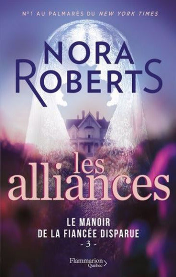 ROBERTS. Nora: Le manoir de la fiancée disparue (3 volumes)