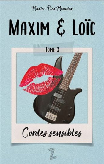 MEUNIER, Marie-Pier: Maxim & Loïc (4 volumes)