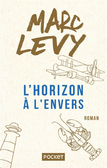 LEVY, Marc: L'horizon à l'envers