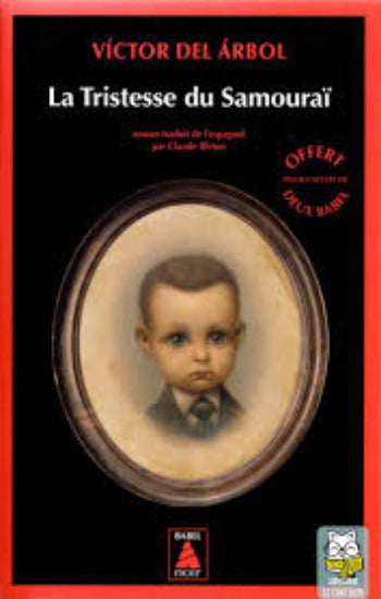ARBOL, Victor del: La tristesse du Samouraï