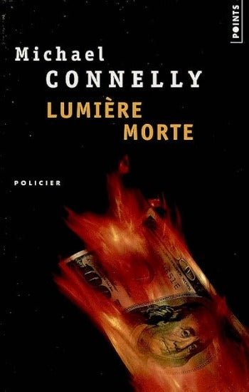 CONNELLY, Michael: Lumière morte