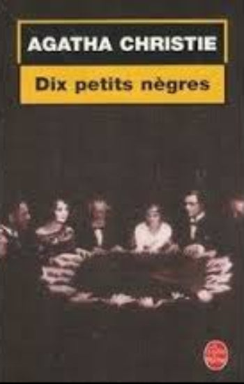 CHRISTIE, Agatha: Dix petits nègres