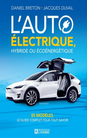 BRETON, Daniel; DUVAL, Jacques: L'auto électrique, hybride ou écoénergétique