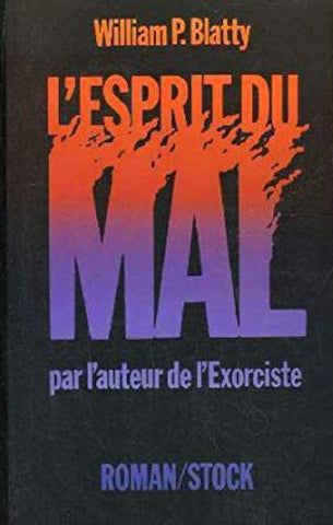 BLATTY, William P.: L'esprit du mal