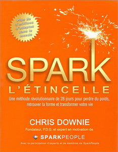 DOWNIE, Chris: Spark l'étincelle