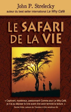 STRELECKY, John P. : Le safari de la vie