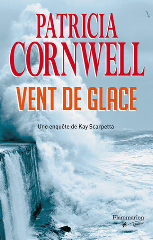 CORNWELL, Patricia: Vent de glace