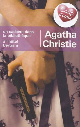 CHRISTIE, Agatha: Un cadavre dans la bibliothèque et À l'hôtel Bertram