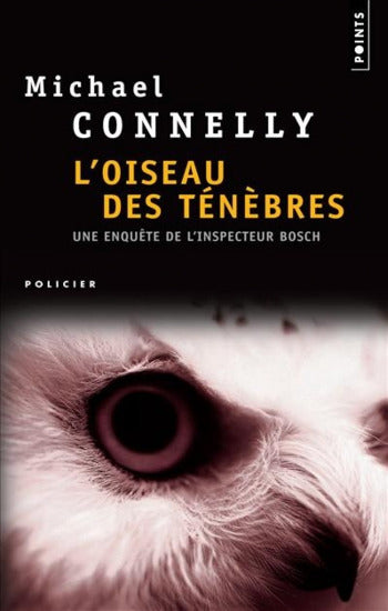 CONNELLY,  Michael: L'oiseau des ténèbres