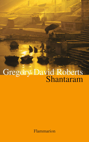 ROBERTS, Gregory David: Shantaram