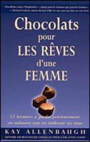 ALLENBAUGH, Kay : Chocolats pour les rêves d'une femme