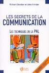 BANDLER, Richard; GRINDER, John : Les secrets de la communication
