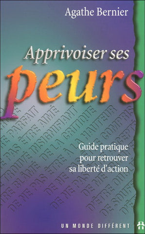 BERNIER, Agathe : Apprivoiser ses peurs