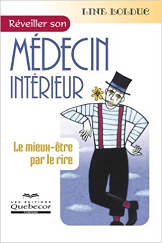 BOLDUC, Line: Réveiller son médecin intérieur