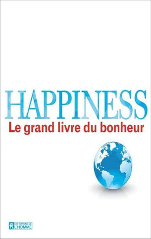 BORMANS, Leo : HAPPINESS : Le grand livre du bonheur