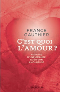 GAUTHIER, France : C'est quoi l'amour ?