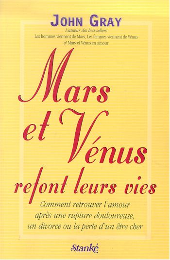 GRAY, John: Mars et Vénus refont leurs vies