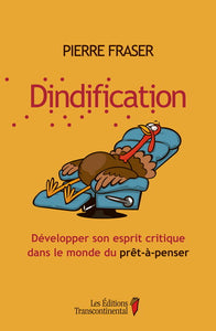 FRASER, Pierre : Dindification