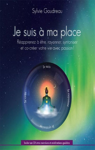 GOUDREAU, Sylvie : Je suis à ma place (CD inclus)