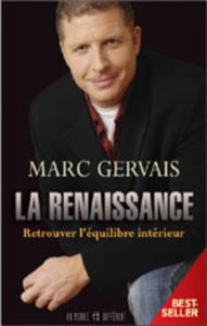 GERVAIS, Marc : La Renaissance: Retrouver l'équilibre intérieur