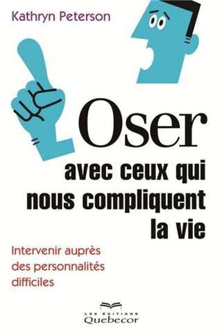 PETERSON, Kathryn : Oser avec ceux qui nous compliquent la vie