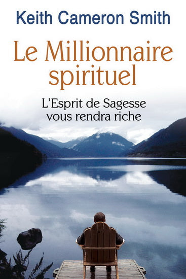 SMITH, Keith Cameron: Le millionnaire spirituel