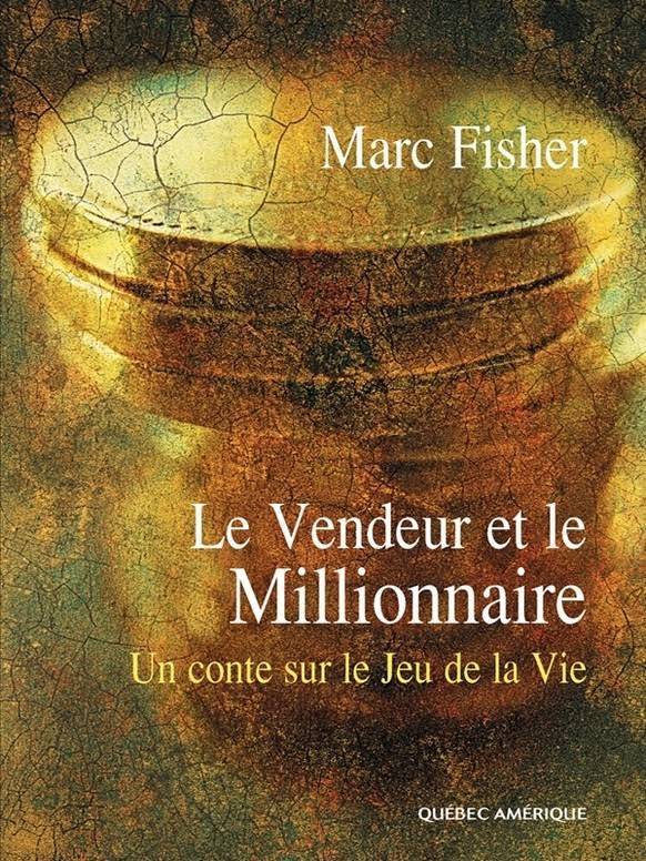 FISHER, Marc : Le Vendeur et le Millionnaire