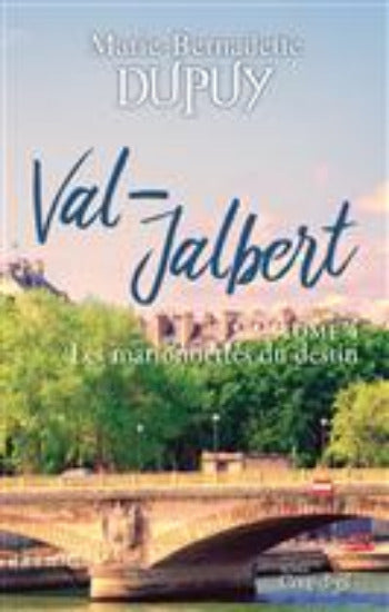 DUPUY, Marie-Bernadette : Val-Jalbert (6 volumes)