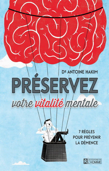 HAKIM, Antoine : Préservez votre vitalité mentale