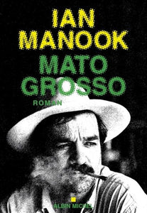 MANOOK, Ian : Mato Grosso