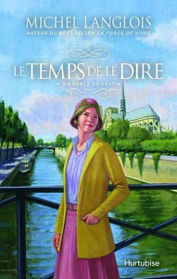 LANGLOIS, Michel : Le temps de le dire (5 volumes)