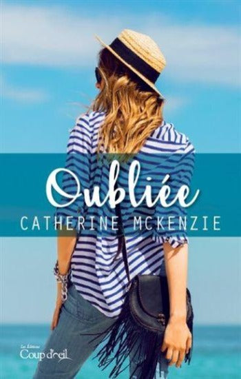 MCKENZIE, Catherine: Oubliée