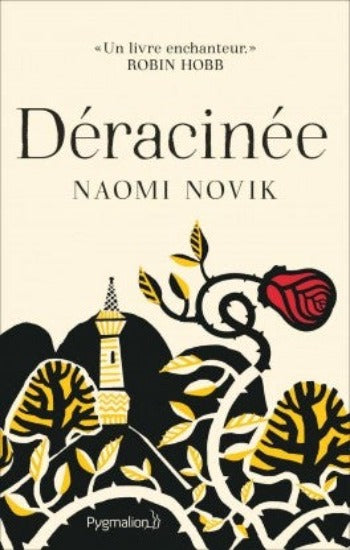 NOVIK, Naomi: Déracinée