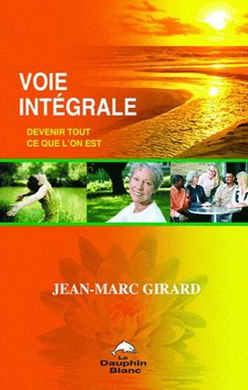 GIRARD, Jean-Marc: Voie intégrale