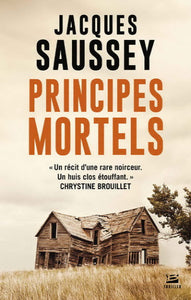 SAUSSEY, Jacques: Principes mortels