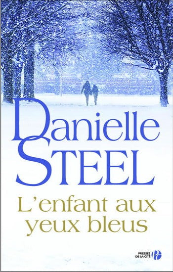 STEEL, Danielle: L'enfant aux yeux bleus