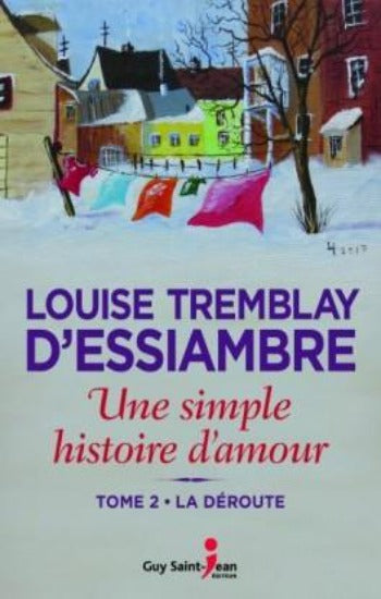D'ESSIAMBRE, Louise Tremblay: Une simple histoire d'amour (4 volumes)
