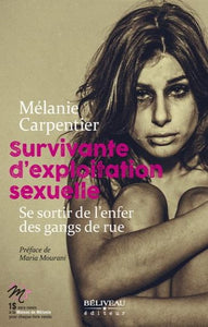 CARPENTIER, Mélanie: Survivante d'exploitation sexuelle