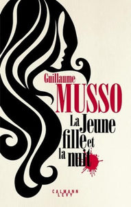 MUSSO, Guillaume: La jeune fille et la nuit