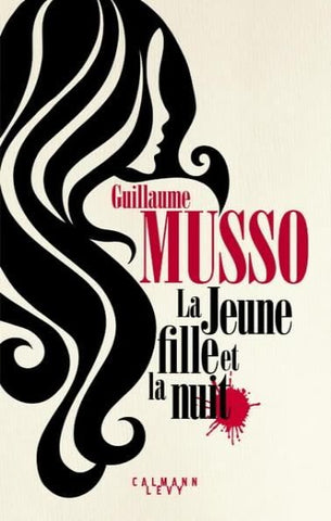 MUSSO, Guillaume: La jeune fille et la nuit