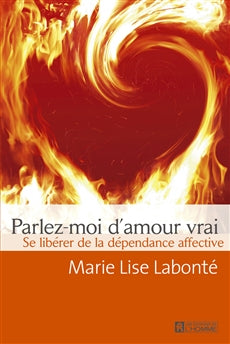 LABONTÉ, Marie Lise: Parlez-moi d'amour vrai