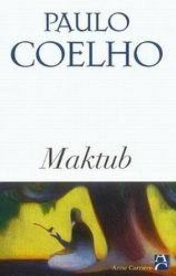 COELHO, Paulo: Maktub