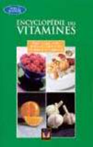 COLLECTIF: Encyclopédie des vitamines