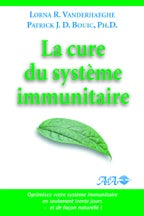VANDERHAEGHE, Lorna R.; BOUIC, Patrick J.D.: La cure du système immunitaire