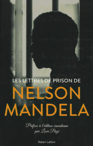 MANDELA, Nelson: Les lettres de prison de Nelson Mandela