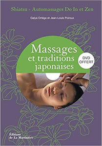 ORTÉGA, Galya; POIROUX, Jean-Louis: Massages et traditions japonaises