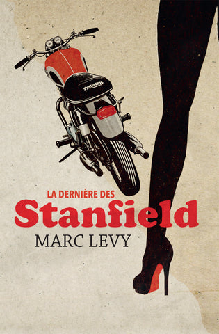 LEVY, Marc: La dernière des Stanfield