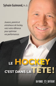GUIMOND, Sylvain: Le hockey c'est dans la tête!