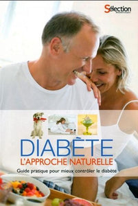 HARPER, Pat; LALIBERTÉ, Richard; PETIT, William A. Jr: Diabète l'approche naturelle